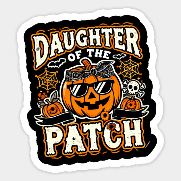 Funny Spooky Halloween, Daughter of the Patch Sticker by logiamerch