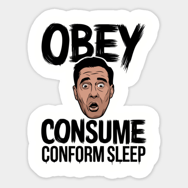 Obey Consume Conform Sleep Critical Thinking Magnet by Anticorporati