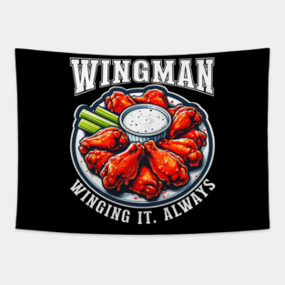 Wingman Buffalo Wings Winging It Always Tapestry