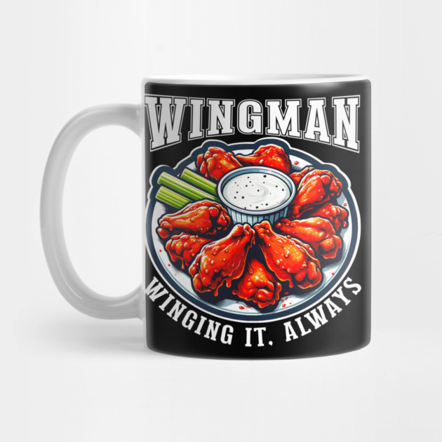 Wingman Buffalo Wings Winging It Always by JJDezigns