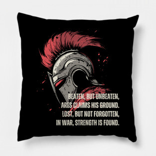 Poetic Ares - Beaten but Unbeaten - Greek Mythology & Epic Pillow
