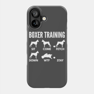 Boxer Training Boxer Dog Tricks Phone Case