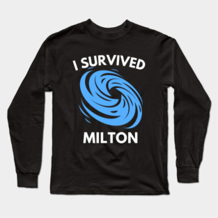 I Survived - Hurricane Milton Long Sleeve T-Shirt