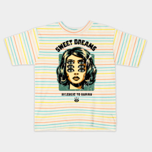 SWEET DREAMS Kids T-Shirt