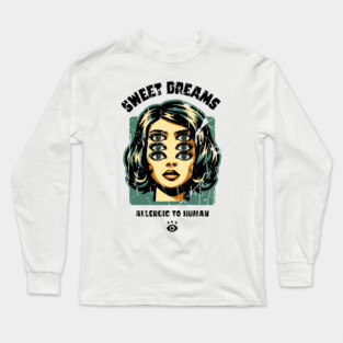 SWEET DREAMS Long Sleeve T-Shirt
