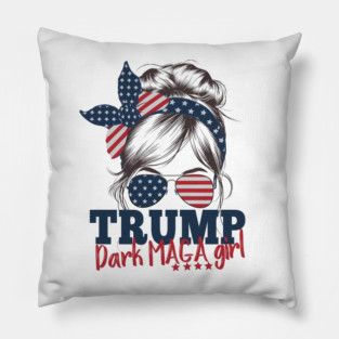 Trump Dark Maga Girl Messy Bun Trump 2024 Election American Flag Pillow