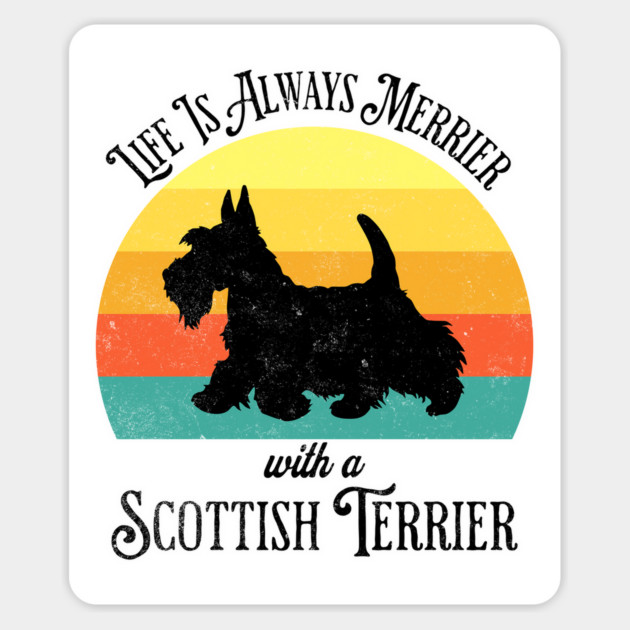 Life Is Always Merrier With A Scottish Terrier fun design Magnet by Luxinda