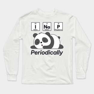 Nap Periodically Lazy Sleepy Panda funny design Long Sleeve T-Shirt