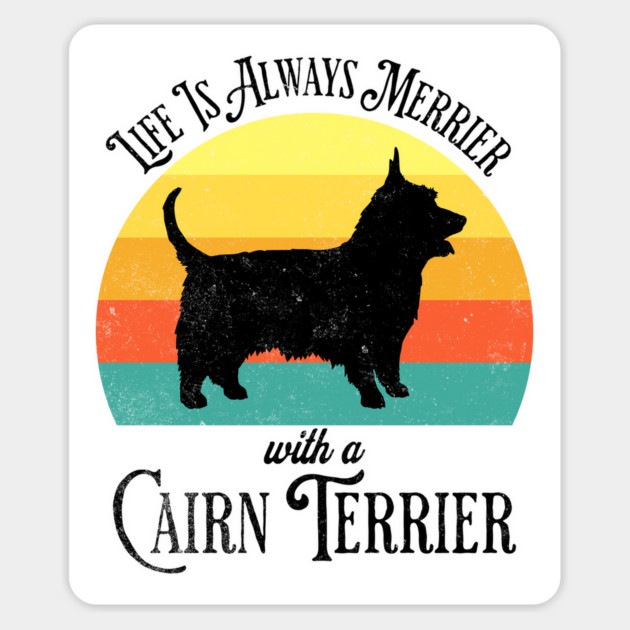 Life Is Always Merrier With A Cairn Terrier sunset design Magnet by Luxinda
