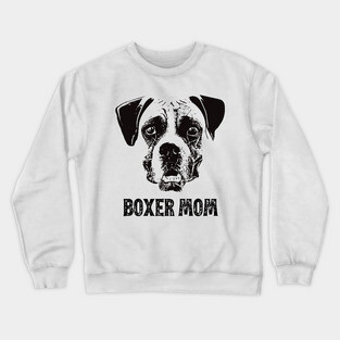 Boxer Mom - Boxer Dog Mom Crewneck Sweatshirt