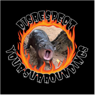 Baby Hippo Moo Deng Disrespect Your Surroundings Posters and Art