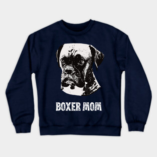 Boxer Dog Mom - Boxer Mom Crewneck Sweatshirt