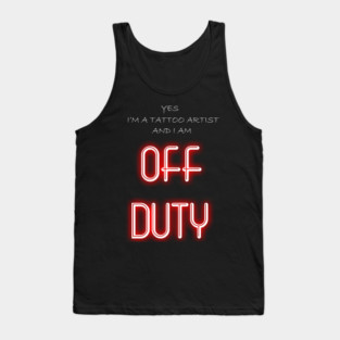 Off Duty Tattoo Artist Tank Top