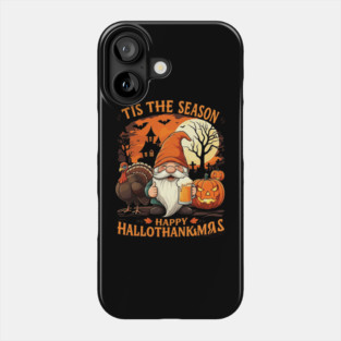 Happy Hallothanksmas Halloween Thanksgiving Merry Christmas Long Sleeve T-Shirt Phone Case
