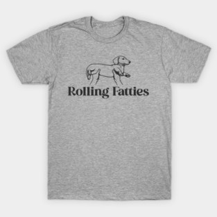 Rolling Fatties T-Shirt