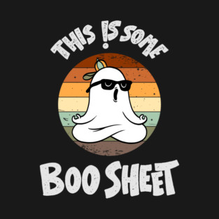 This Is Some Boo Sheet Ghost Retro Funny Halloween T-Shirt