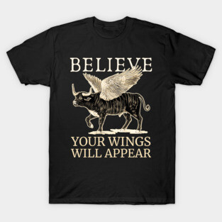 Believe - Motivational Winged Bull - Fun Retro T-Shirt