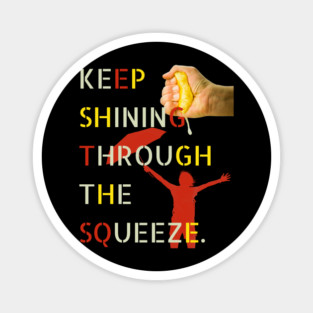 Motivational - Keep Squeezing & Grinding - Fun Montage Magnet