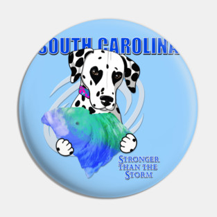 Dalmatian South Carolina Strong! Pin