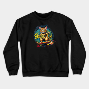 Skate or Die Cat Crewneck Sweatshirt