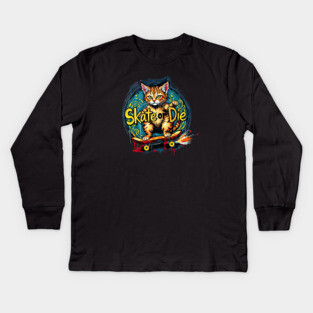 Skate or Die Cat Kids Long Sleeve T-Shirt