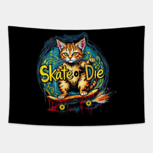 Skate or Die Cat Tapestry