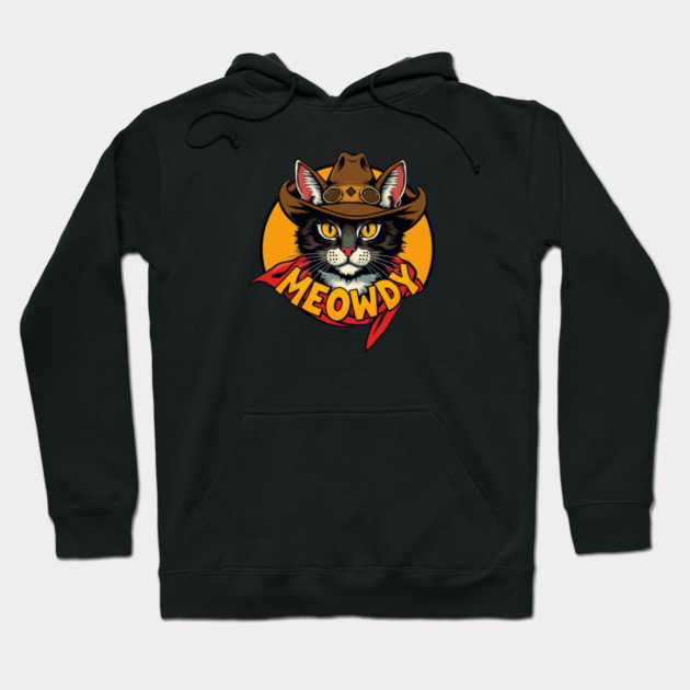 Cowboy Cat - Meowdy Hoodie by Pete the Cat Guy