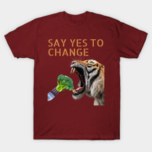 Be Open to Change - Motivation & Personal Change T-Shirt