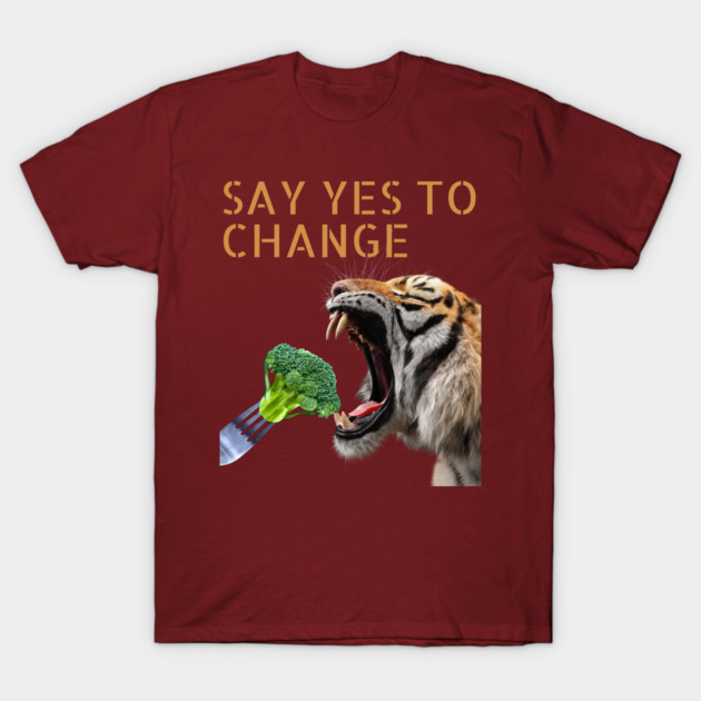 Be Open to Change - Motivation & Personal Change T-Shirt by TuncGK