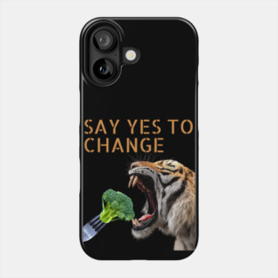Be Open to Change - Motivation & Personal Change Phone Case