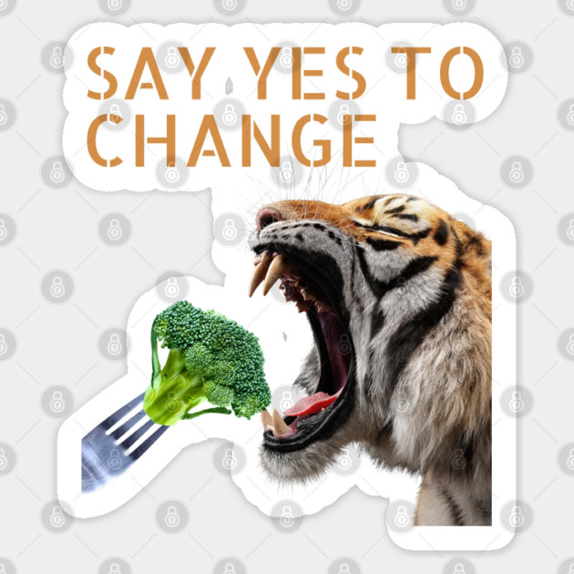 Be Open to Change - Motivation & Personal Change Sticker by TuncGK