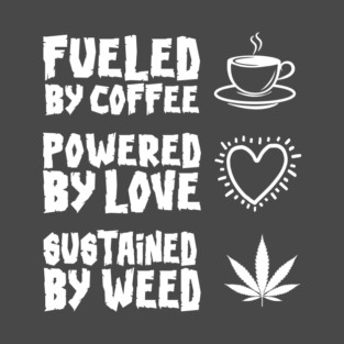 Fueled By Coffee T-Shirt