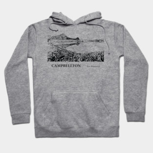Campbellton New Brunswick Hoodie