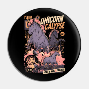 Unicorncalypse - Dark Horror Movie Unicorns Poster Gift Pin