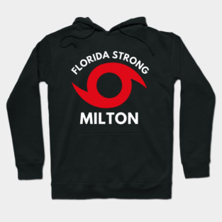 Florida Strong - Hurricane Milton Hoodie