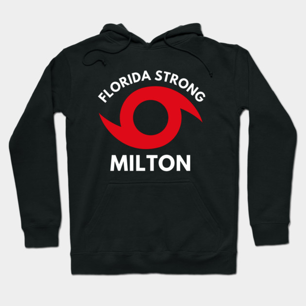 Florida Strong - Hurricane Milton Hoodie by MtWoodson