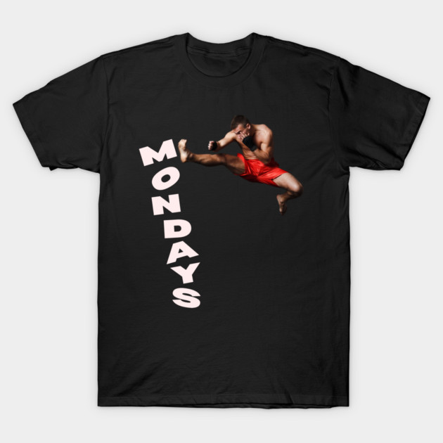 Fly Kick Mondays - Weekends are too Short - Funny Montage T-Shirt by TuncGK