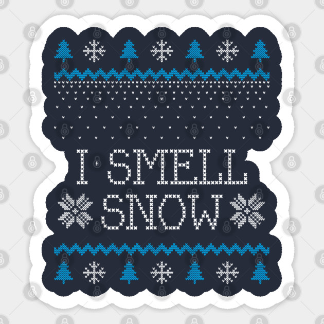 I Smell Snow Christmas Sweater Design Sticker by Stars Hollow Mercantile