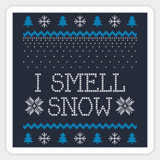 I Smell Snow Christmas Sweater Design Magnet by Stars Hollow Mercantile