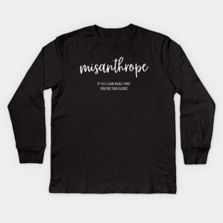 Misanthrope - Stay Away - Funny & Playful Kids Long Sleeve T-Shirt