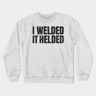 welder Crewneck Sweatshirt