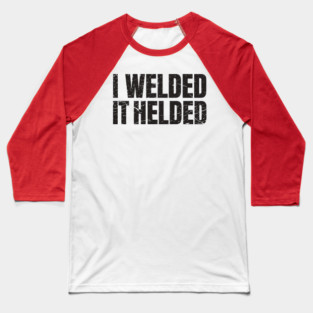 welder Baseball T-Shirt