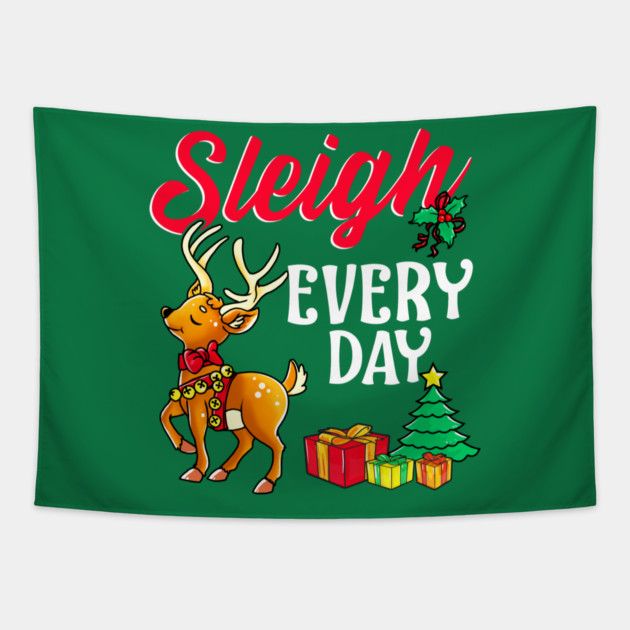Sleigh Every Day Christmas Deer Tapestry by creative