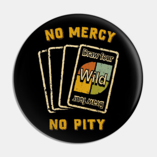 No Mercy Pin