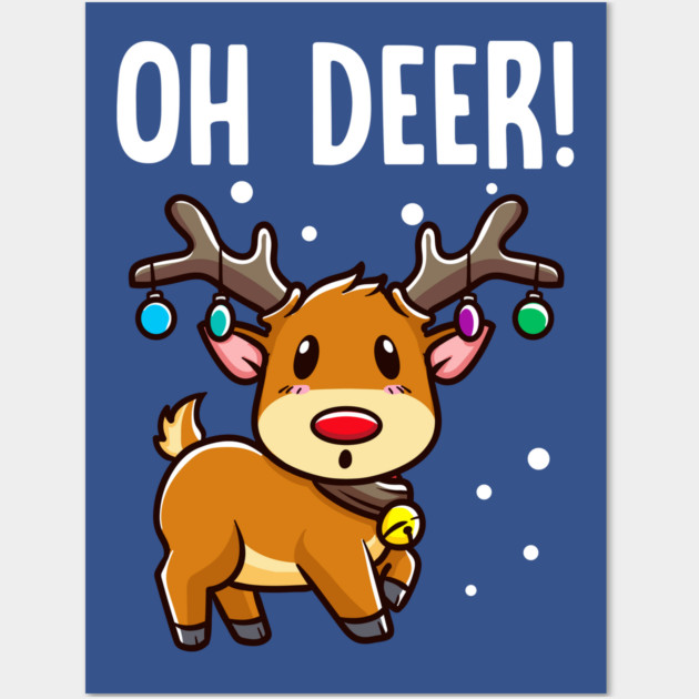Oh Deer! Christmas Kawaii Deer Wall Art by creative