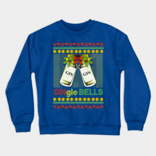 Gin-gle Bells Ugly Christmas Sweater Crewneck Sweatshirt