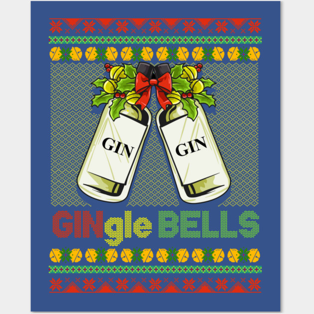 Gin-gle Bells Ugly Christmas Sweater Wall Art by creative