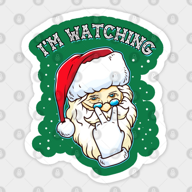I’m Watching You Santa Claus Sticker by creative