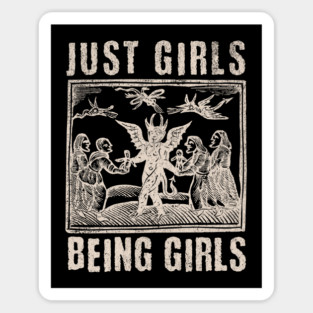 Vintage Witches Coven Girls Being Girls Funny Witchy Vibes Magnet