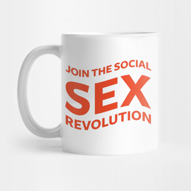 Join The Social Sex Revolution! by makelovenotporn
